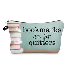 Load image into Gallery viewer, Pouch - Book, Bookmarks Are For Quitters