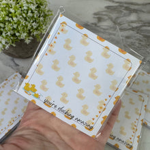 Load image into Gallery viewer, The Sticky Note Collection - Duck You’re Ducking Amazing
