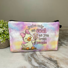 Load image into Gallery viewer, Pouch - Only As Cool
