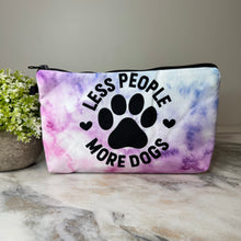Load image into Gallery viewer, Pouch - Dog, Less People More Dogs
