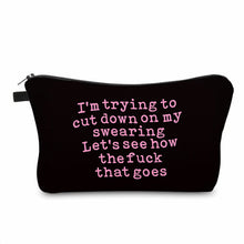 Load image into Gallery viewer, Pouch - Humor Adult, Cut Down Swearing
