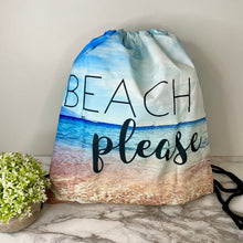 Load image into Gallery viewer, Drawstring Bag - Beach Please
