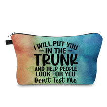 Load image into Gallery viewer, Pouch - Humor, Put You In The Trunk
